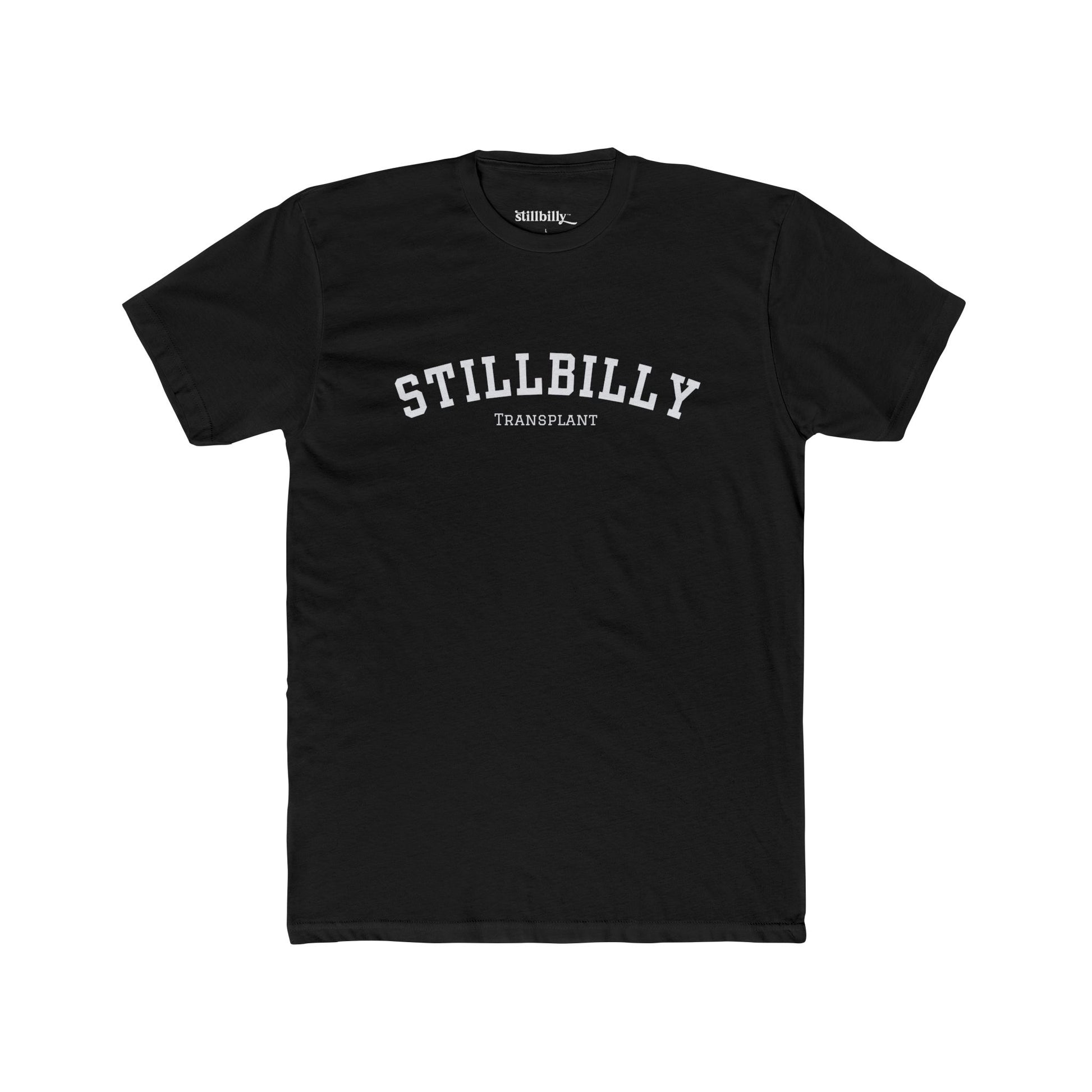 Unisex Stillbilly Transplant Tee