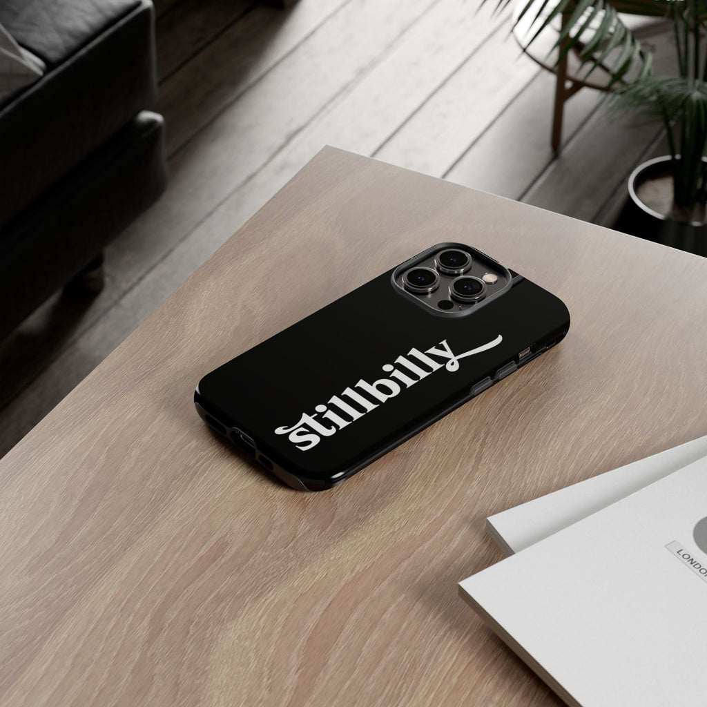 Stillbilly Phone Case